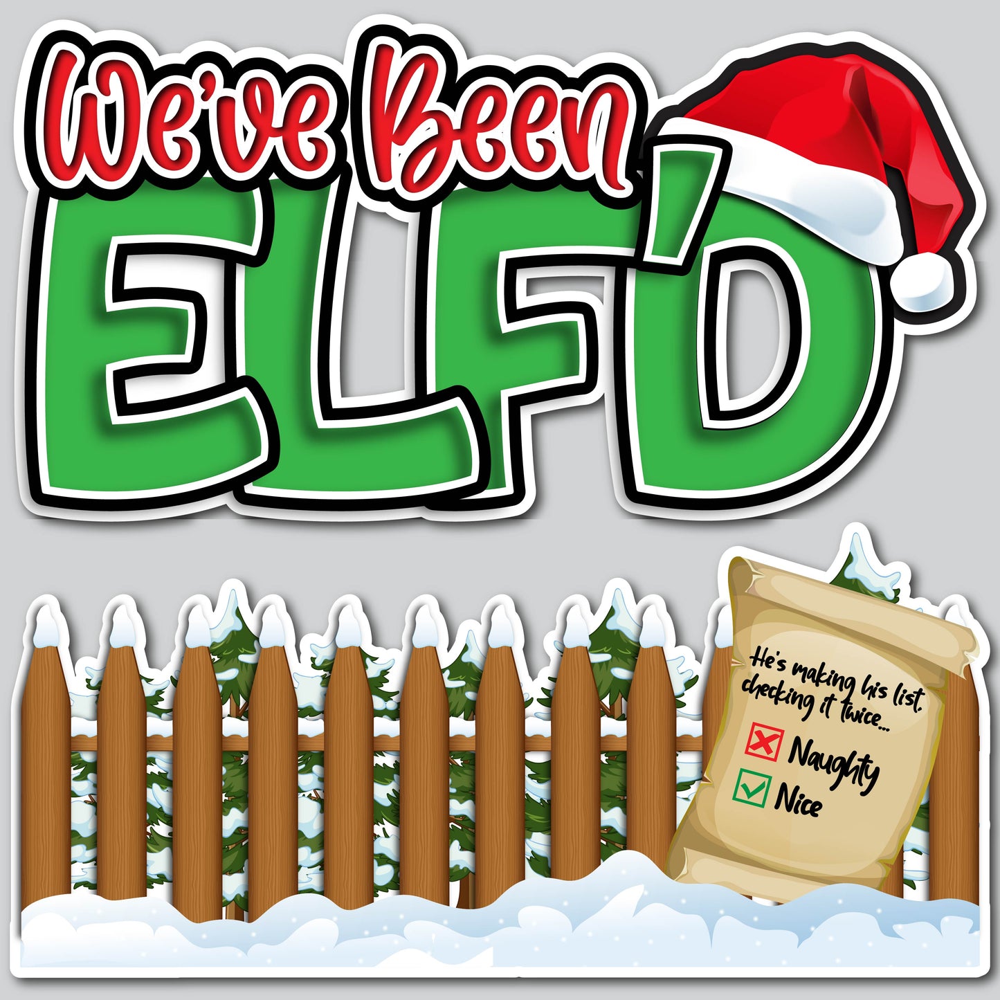 WE'VE BEEN ELF'D - 2 PANELS